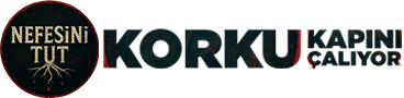 Nefesini Tut!